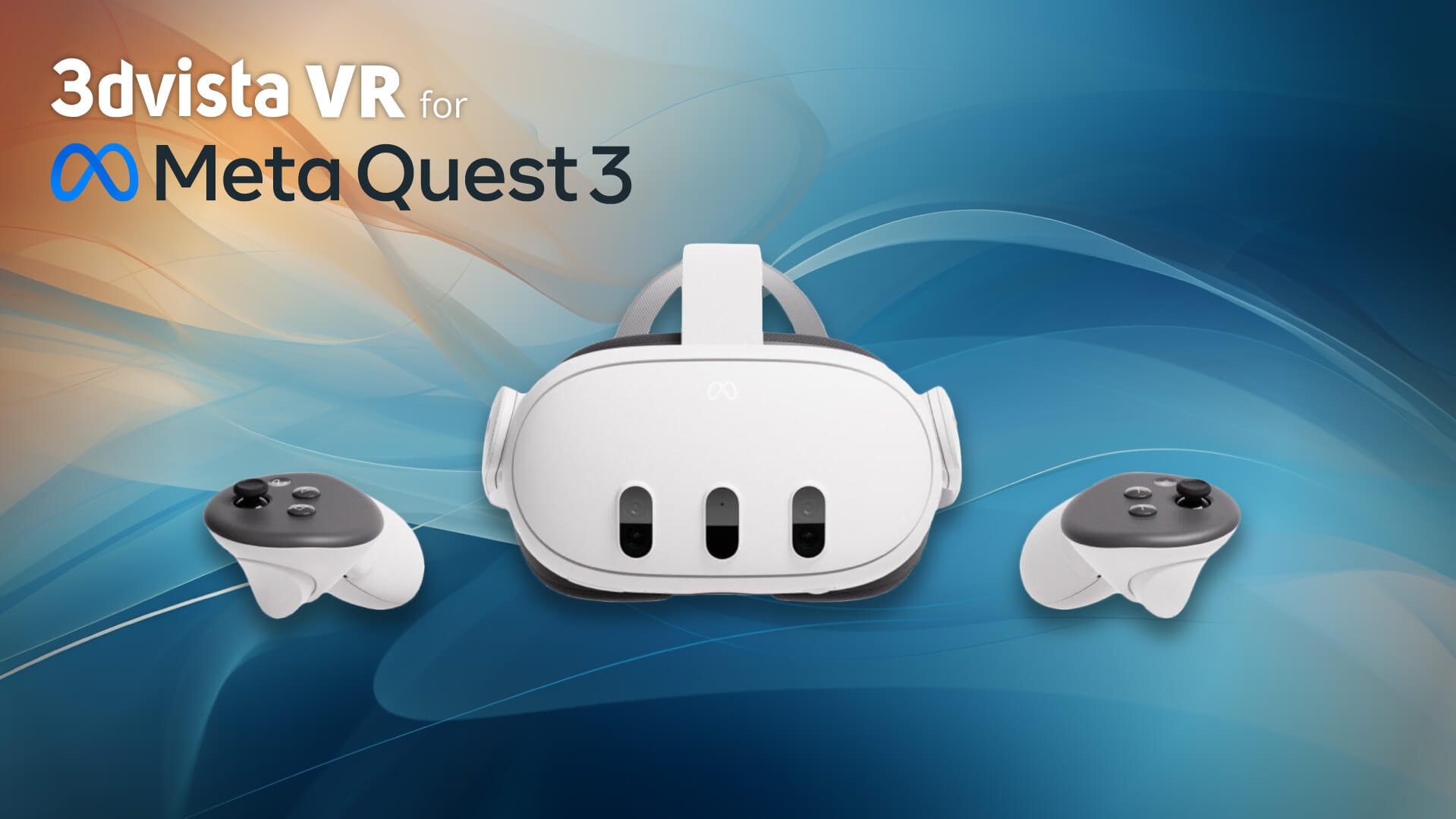Introducing 3DVista VR App for Meta Quest 3 - 3DVista
